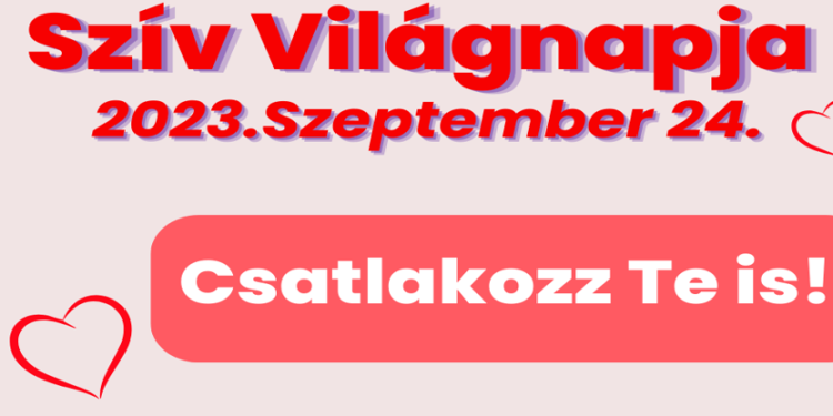 Szeptember 24. a szívünk napja – A szív világnapja