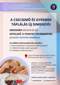 "A Csecsemő és gyermektáplálás új dimenziói" című szakmacsoportos továbbképzés tájékoztatató plakátja